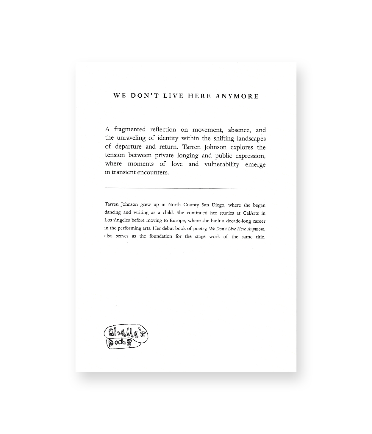 We Don't Live Here Anymore, by Tarren Johnson, published by Giselle's Books, 2025